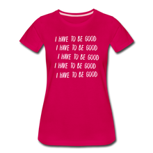 Load image into Gallery viewer, Evil Nun Be Good T-Shirt (Womens) - dark pink
