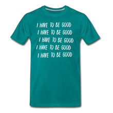 Load image into Gallery viewer, Evil Nun Be Good T-Shirt (Mens) - teal
